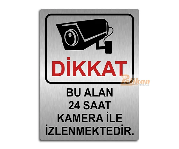 Dikkat Kamera Uyarı Levhası