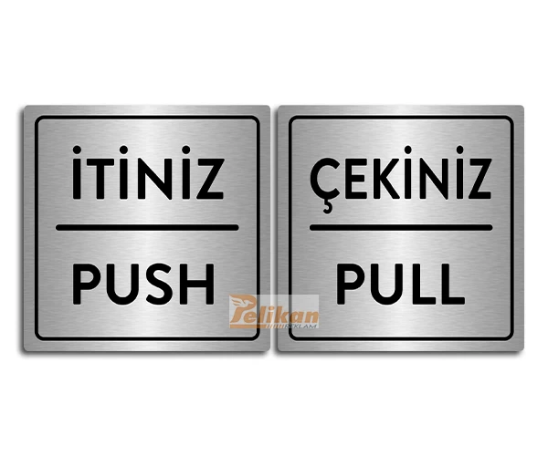 İtiniz - Çekiniz Yönlendirme Levhası 1 İtiniz - Çekiniz Yönlendirme Levhası