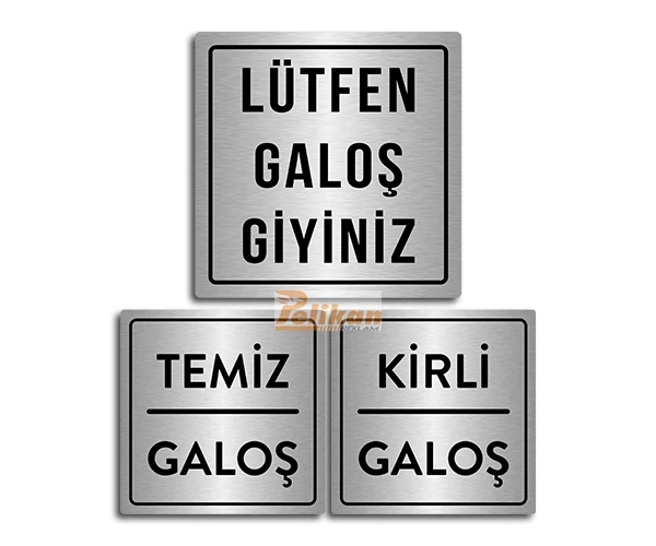 Lütfen Galoş Giyiniz Yazısı Metal 3lü Set