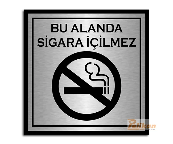 Sigara İçilmez Tabelası